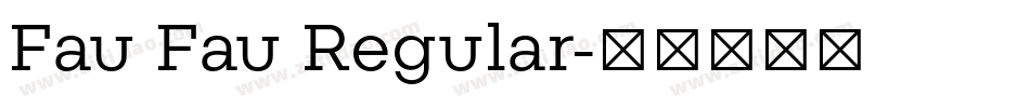 Fau Fau Regular字体转换